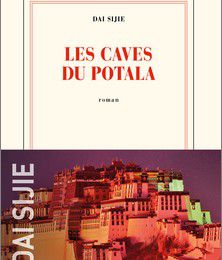 The Caves of Potala - Dai Sijie